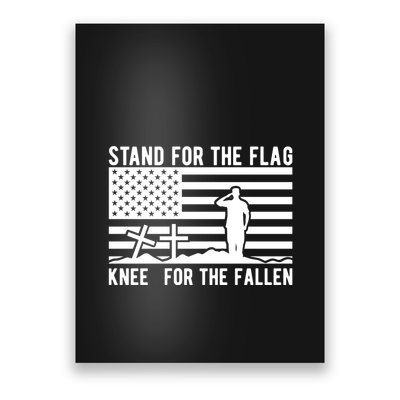 Stand For The Flag Kneel For The Fallen For Memorial Day Gift Poster
