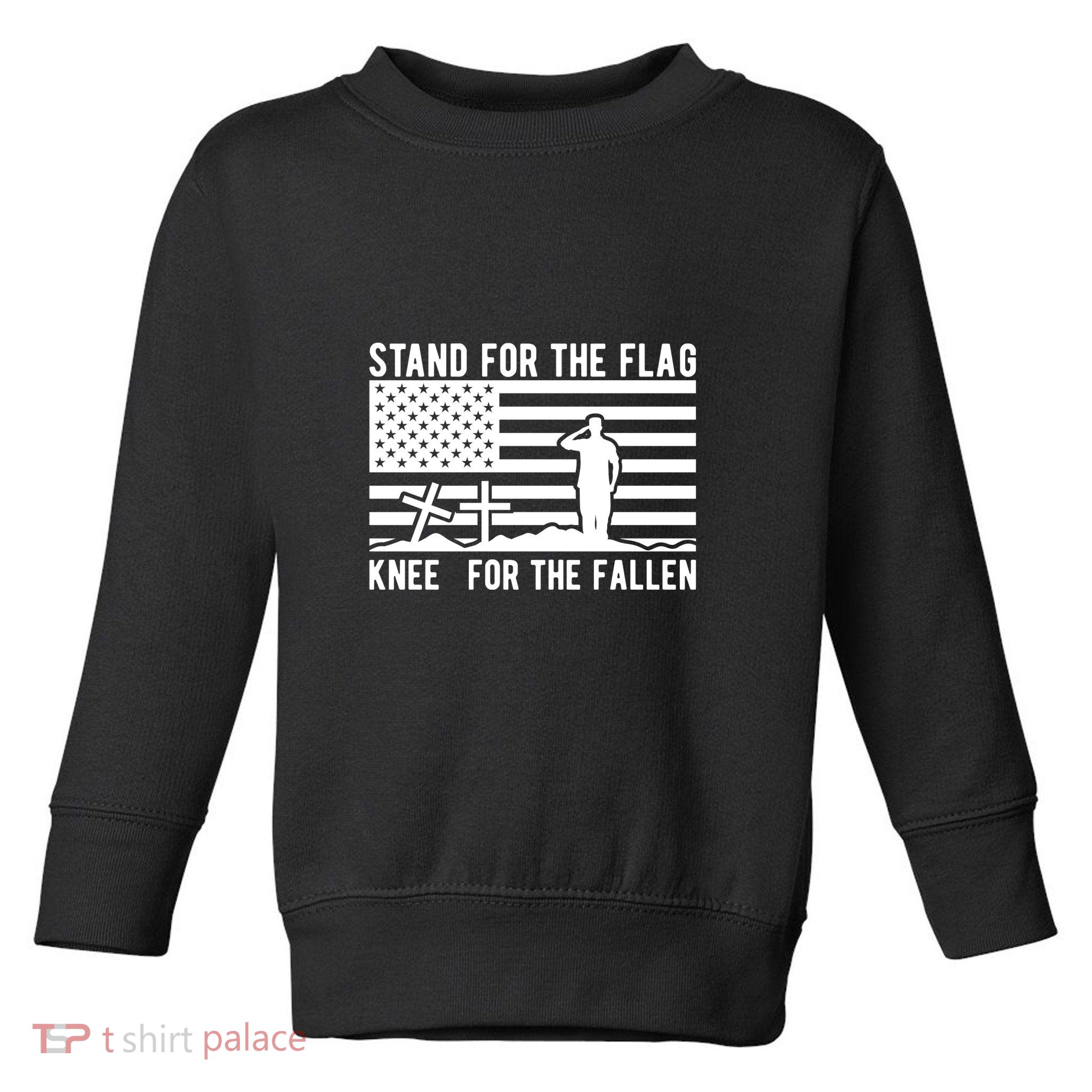 Stand For The Flag Kneel For The Fallen For Memorial Day Gift Toddler Sweatshirt