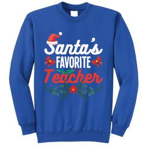 SantaS Favorite Teacher Gift Tall Sweatshirt