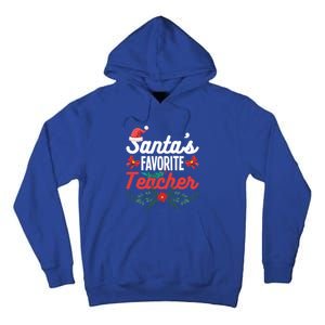 SantaS Favorite Teacher Gift Tall Hoodie