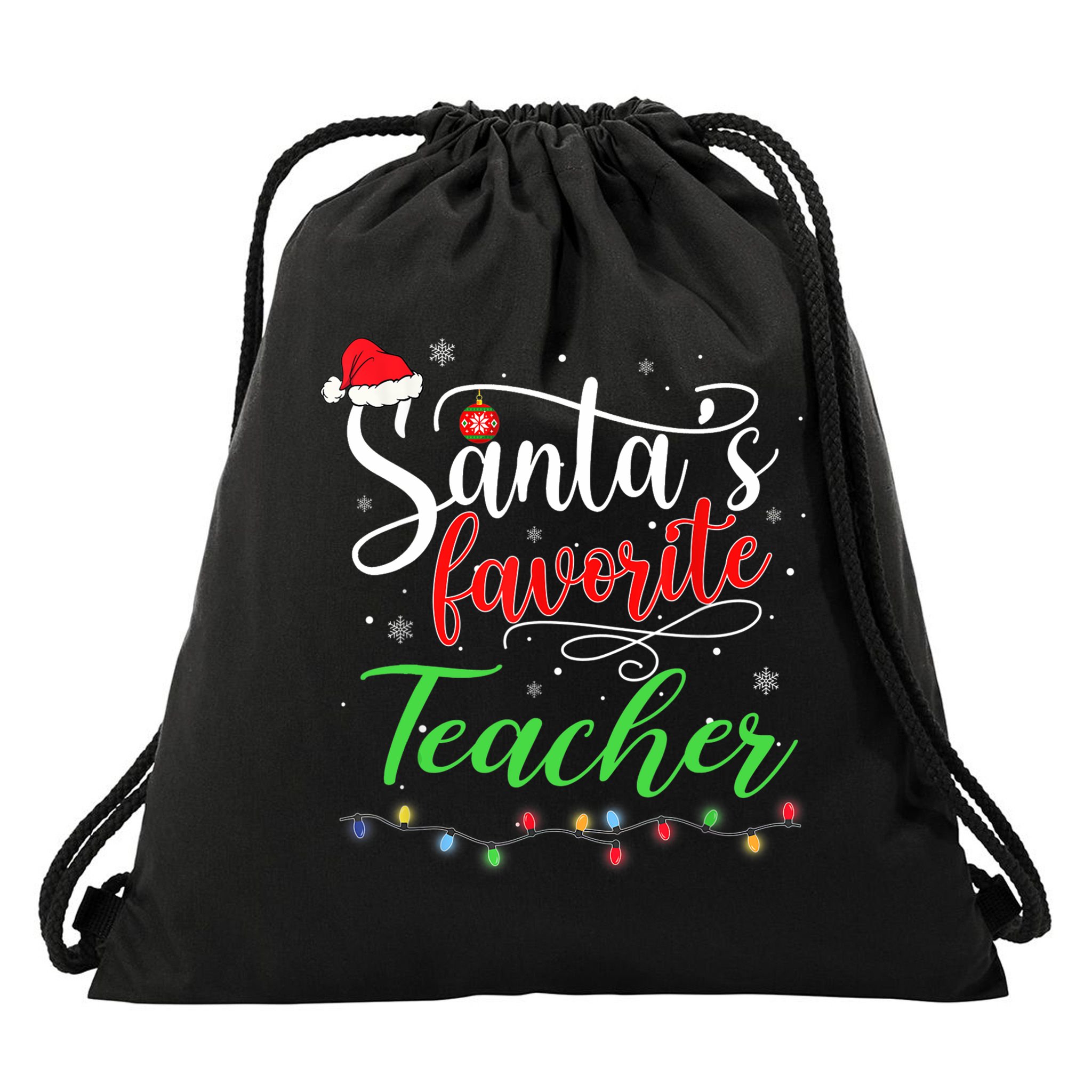 Santas Favorite Teacher Funny Christmas Santa Hat Light TShirt Drawstring Bag