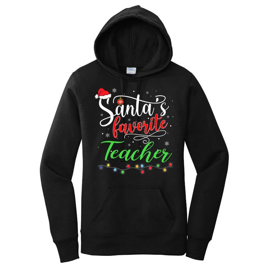 Santas Favorite Teacher Funny Christmas Santa Hat Light TShirt Women's Pullover Hoodie