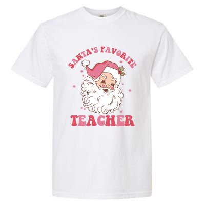 SantaS Favorite Teacher Pink Santa Christmas Teacher Great Gift Garment-Dyed Heavyweight T-Shirt