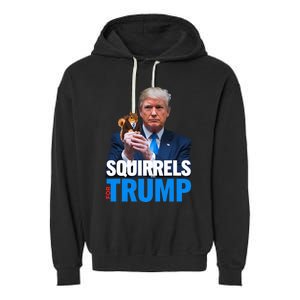 Squirrels For Trump 2024 Make Squirrels Safe Again Garment-Dyed Fleece Hoodie