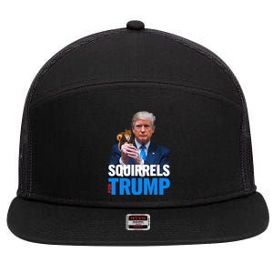 Squirrels For Trump 2024 Make Squirrels Safe Again 7 Panel Mesh Trucker Snapback Hat