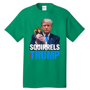 Squirrels For Trump 2024 Make Squirrels Safe Again Tall T-Shirt