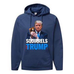 Squirrels For Trump 2024 Make Squirrels Safe Again Performance Fleece Hoodie