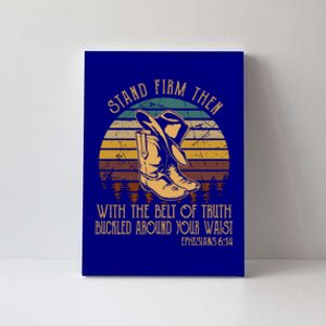 Stand Firm Then With The Belt Of Truth Cow Christian Gift Canvas