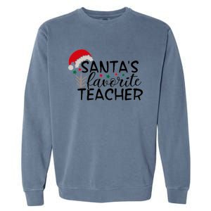 SantaS Favorite Teacher Gift Garment-Dyed Sweatshirt