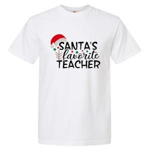 SantaS Favorite Teacher Gift Garment-Dyed Heavyweight T-Shirt