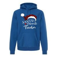 SantaS Favorite Teacher Gift Premium Hoodie