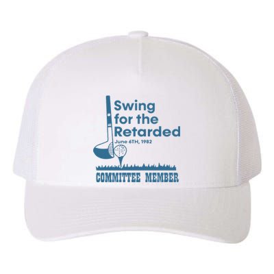 Swing For The Retarded Yupoong Adult 5-Panel Trucker Hat