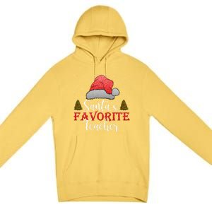 SantaS Favorite Teacher Meaningful Gift Premium Pullover Hoodie