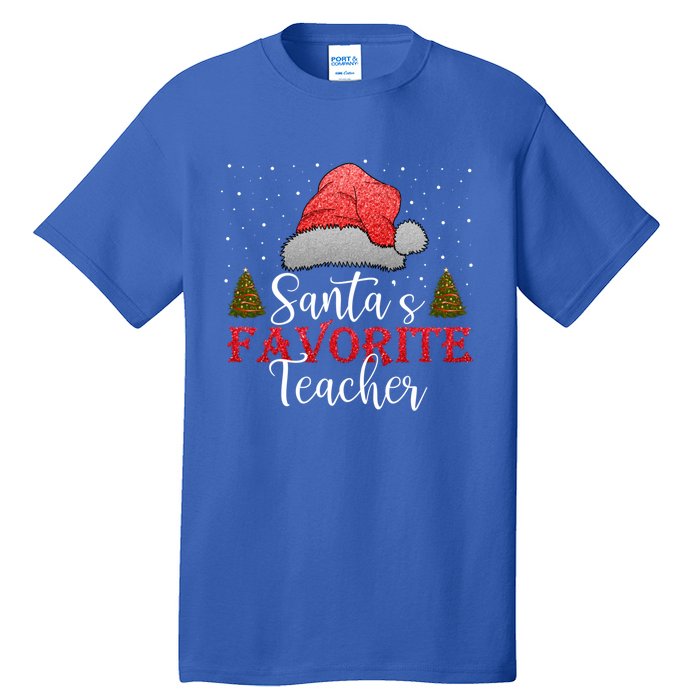 SantaS Favorite Teacher Meaningful Gift Tall T-Shirt