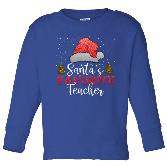 SantaS Favorite Teacher Meaningful Gift Toddler Long Sleeve Shirt