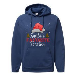 SantaS Favorite Teacher Meaningful Gift Performance Fleece Hoodie