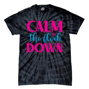 Sassy Flamingo T , Calm The Tie-Dye T-Shirt