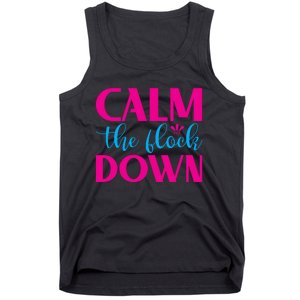 Sassy Flamingo T , Calm The Tank Top