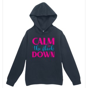 Sassy Flamingo T , Calm The Urban Pullover Hoodie