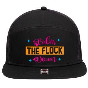 Sassy Flamingo T , Calm The 7 Panel Mesh Trucker Snapback Hat