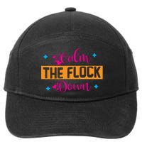 Sassy Flamingo T , Calm The 7-Panel Snapback Hat