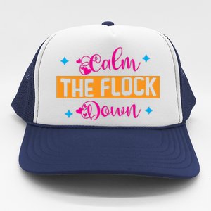 Sassy Flamingo T , Calm The Trucker Hat