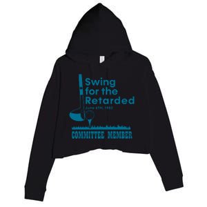 Swing For The Retarded Committee Member Crop Fleece Hoodie