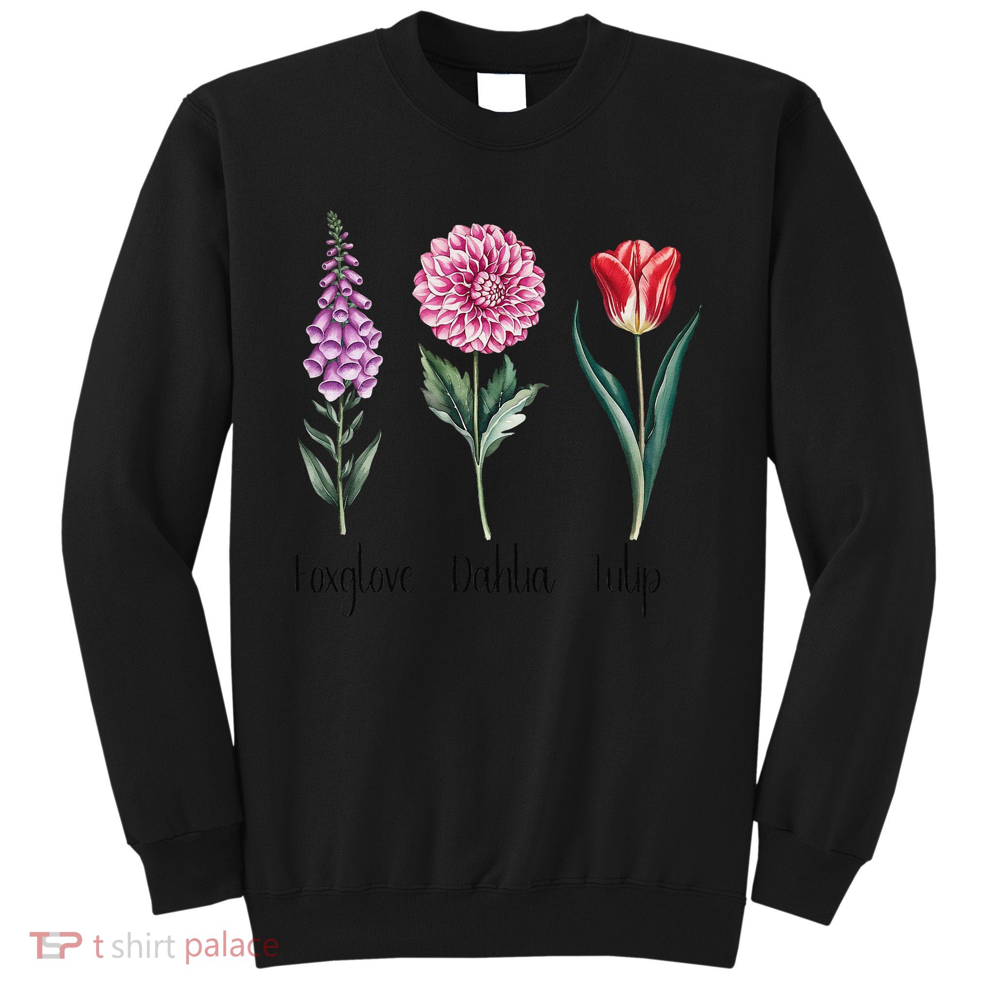 Subtle Floral Trump Flowers Foxglove Dahlia Tulip Tall Sweatshirt