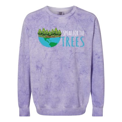 Speak For The Trees Activists Environt Earth Day Gift Colorblast Crewneck Sweatshirt