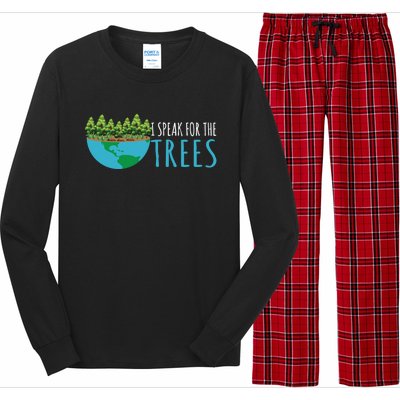 Speak For The Trees Activists Environt Earth Day Gift Long Sleeve Pajama Set