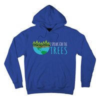 Speak For The Trees Activists Environt Earth Day Gift Hoodie