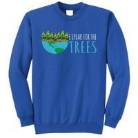 Speak For The Trees Activists Environt Earth Day Gift Sweatshirt