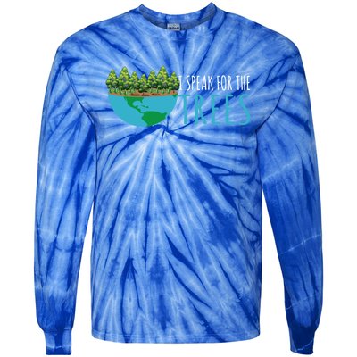 Speak For The Trees Activists Environt Earth Day Gift Tie-Dye Long Sleeve Shirt