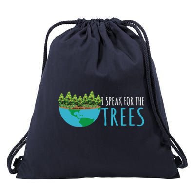 Speak For The Trees Activists Environt Earth Day Gift Drawstring Bag