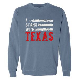 Support For Texas I Stand With Garment-Dyed Sweatshirt