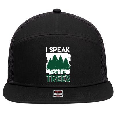 Speak For The Trees Earth Day Environtal Awareness Meaningful Gift 7 Panel Mesh Trucker Snapback Hat