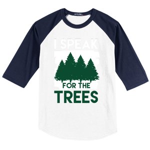 Speak For The Trees Earth Day Environtal Awareness Meaningful Gift Baseball Sleeve Shirt