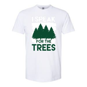 Speak For The Trees Earth Day Environtal Awareness Meaningful Gift Softstyle CVC T-Shirt