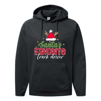 SantaS Favorite Truck Driver Christmas Funny Xmas Performance Fleece Hoodie