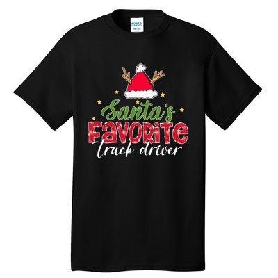 SantaS Favorite Truck Driver Christmas Funny Xmas Tall T-Shirt