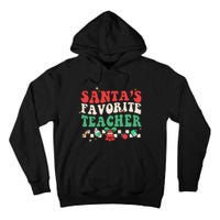 Santas Favorite Teacher Groovy Retro Christmas Tall Hoodie