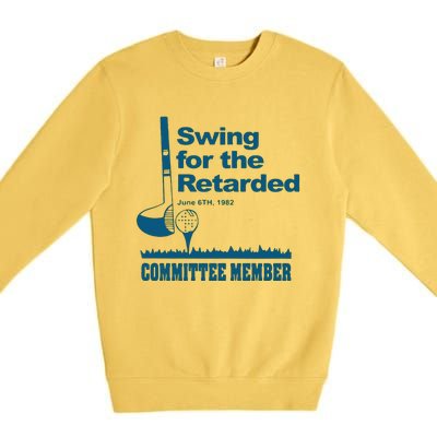 Swing For The Retarded June 6th 1982 Committee Premium Crewneck Sweatshirt