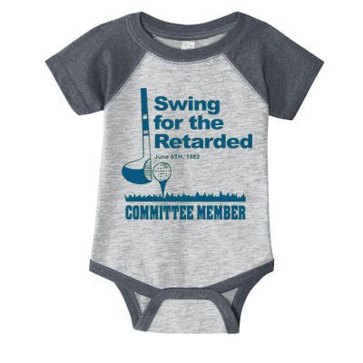 Swing For The Retarded June 6th 1982 Committee Infant Baby Jersey Bodysuit