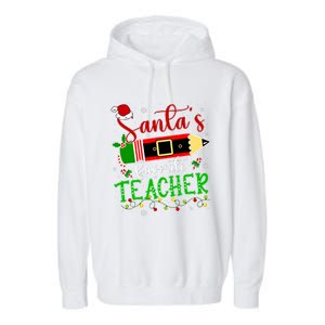 SantaS Favorite Teacher Funny Christmas Pen Santa Hat Light Garment-Dyed Fleece Hoodie