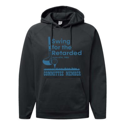 Swing For The Retarded Performance Fleece Hoodie