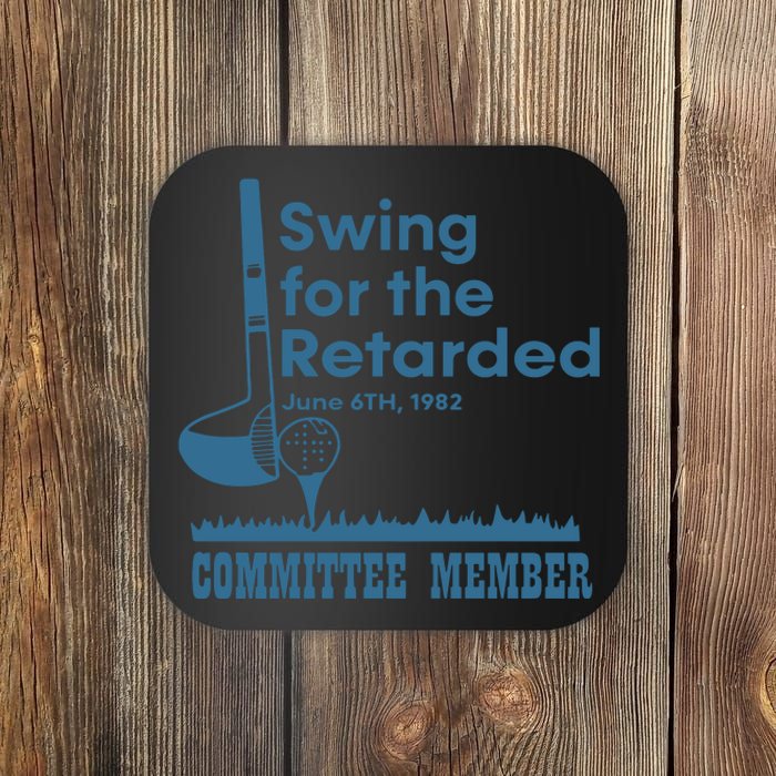 Swing For The Retarded Coaster