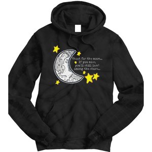 Shoot For The Moon Inspirational Artwork Tie Dye Hoodie