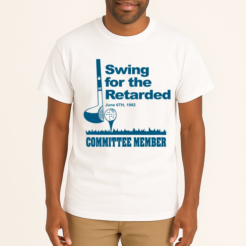Swing For The Retarded Tall T-Shirt
