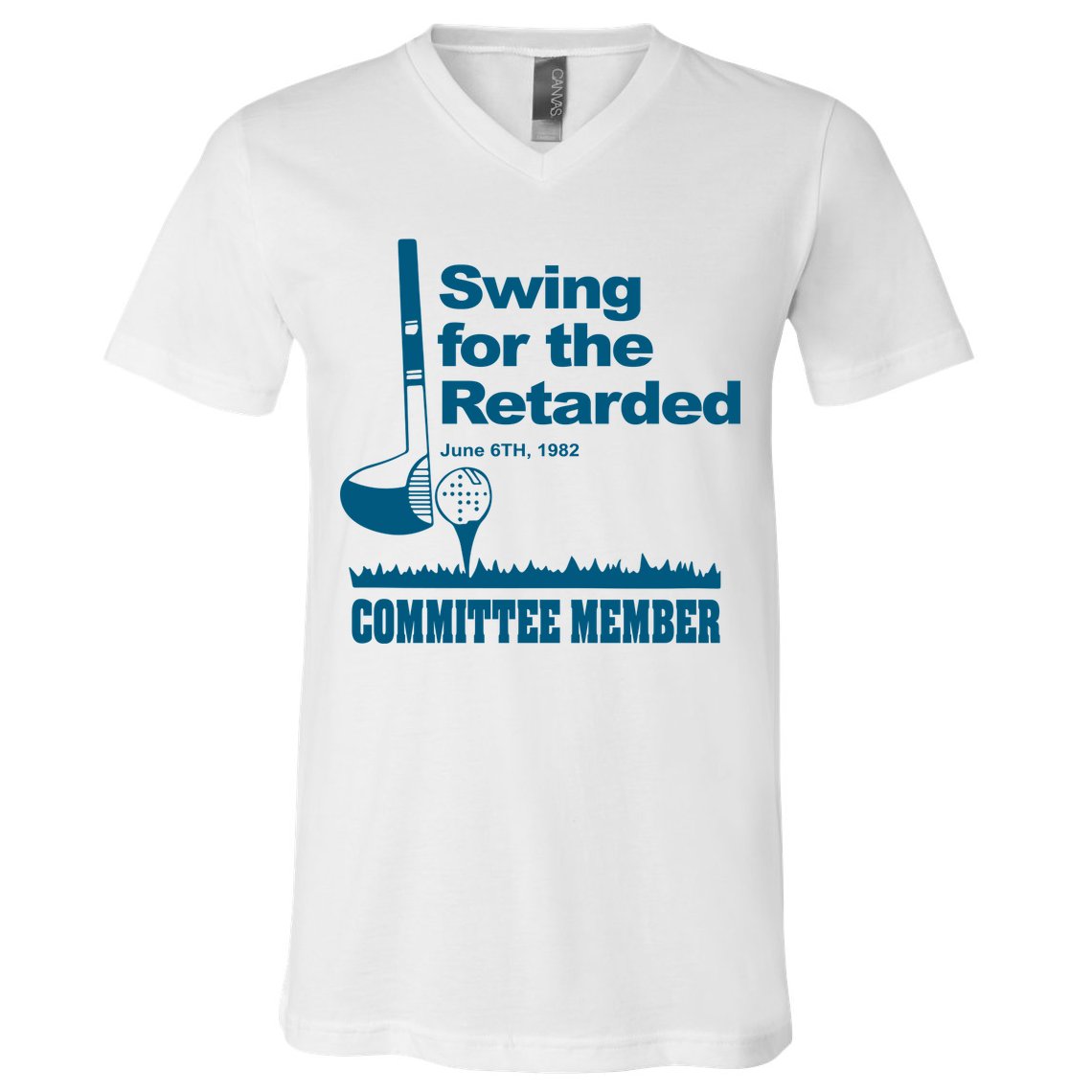 Swing For The Retarded V-Neck T-Shirt