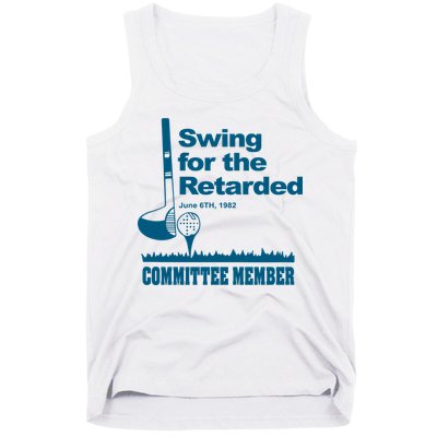 Swing For The Retarded Tank Top
